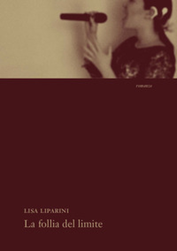 La follia del limite - Librerie.coop La follia del limite - Librerie.coop