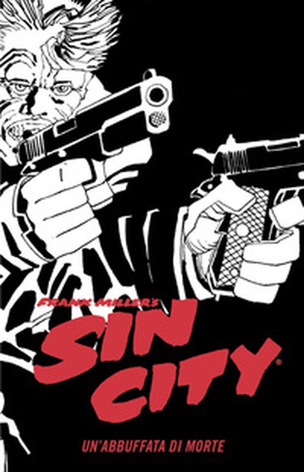 Un'abbuffata di morte. Sin city - Vol. 3 - Librerie.coop Un'abbuffata di morte. Sin city - Vol. 3 - Librerie.coop