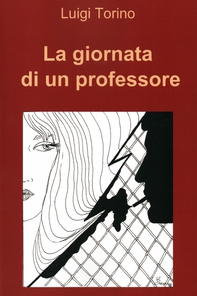La giornata di un professore - Librerie.coop