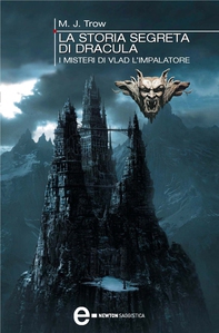 La storia segreta di Dracula - Librerie.coop