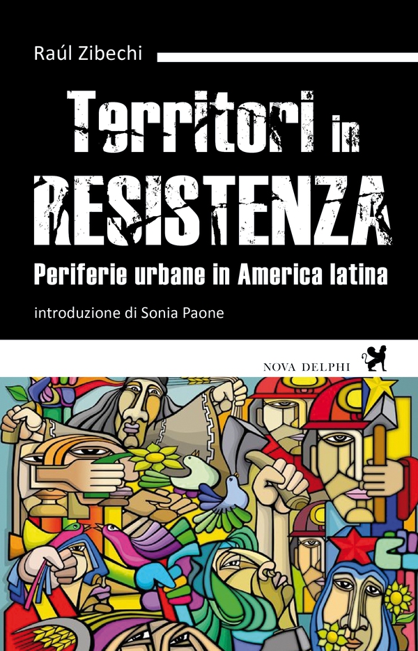 Territori in resistenza. Periferie urbane in America latina - Librerie.coop Territori in resistenza. Periferie urbane in America latina - Librerie.coop