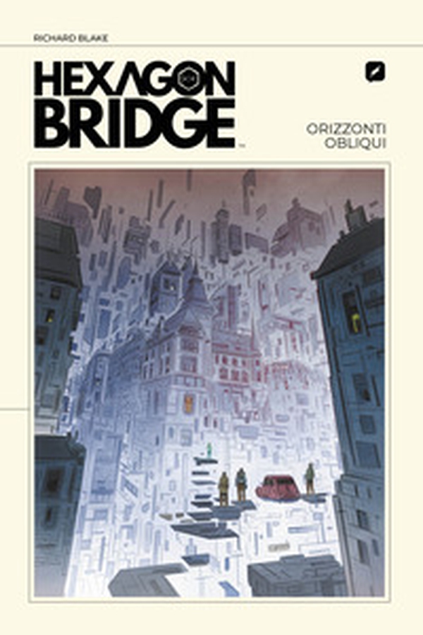 Hexagon bridge. Orizzonti obliqui - Librerie.coop Hexagon bridge. Orizzonti obliqui - Librerie.coop