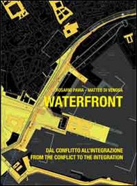 Waterfront. Ediz. italiana e inglese - Librerie.coop Waterfront. Ediz. italiana e inglese - Librerie.coop