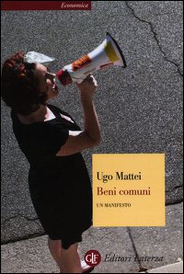Beni comuni. Un manifesto - Librerie.coop Beni comuni. Un manifesto - Librerie.coop