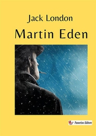 Martin Eden - Librerie.coop Martin Eden - Librerie.coop