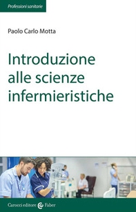 Introduzione alle scienze infermieristiche - Librerie.coop