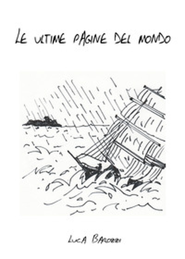 Le ultime pagine del mondo - Librerie.coop Le ultime pagine del mondo - Librerie.coop