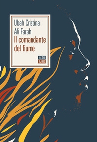 Il comandante del fiume - Librerie.coop