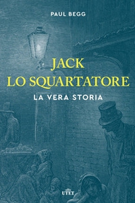 Jack lo Squartatore. La vera storia - Librerie.coop
