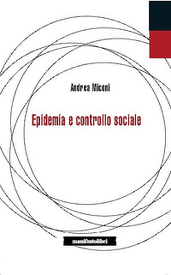 Epidemie e controllo sociale - Librerie.coop Epidemie e controllo sociale - Librerie.coop
