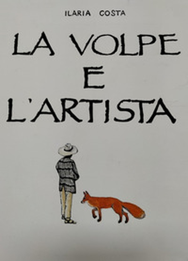La volpe e l'artista - Librerie.coop