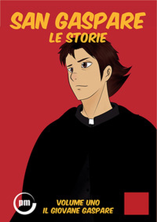 San Gaspare. Le storie - Librerie.coop San Gaspare. Le storie - Librerie.coop