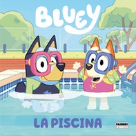 La piscina. Bluey - Librerie.coop