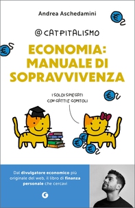 Economia: manuale di sopravvivenza. I soldi spiegati con gatti e gomitoli - Librerie.coop