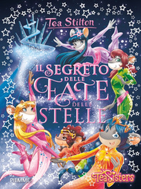 Il segreto delle fate delle stelle - Librerie.coop Il segreto delle fate delle stelle - Librerie.coop