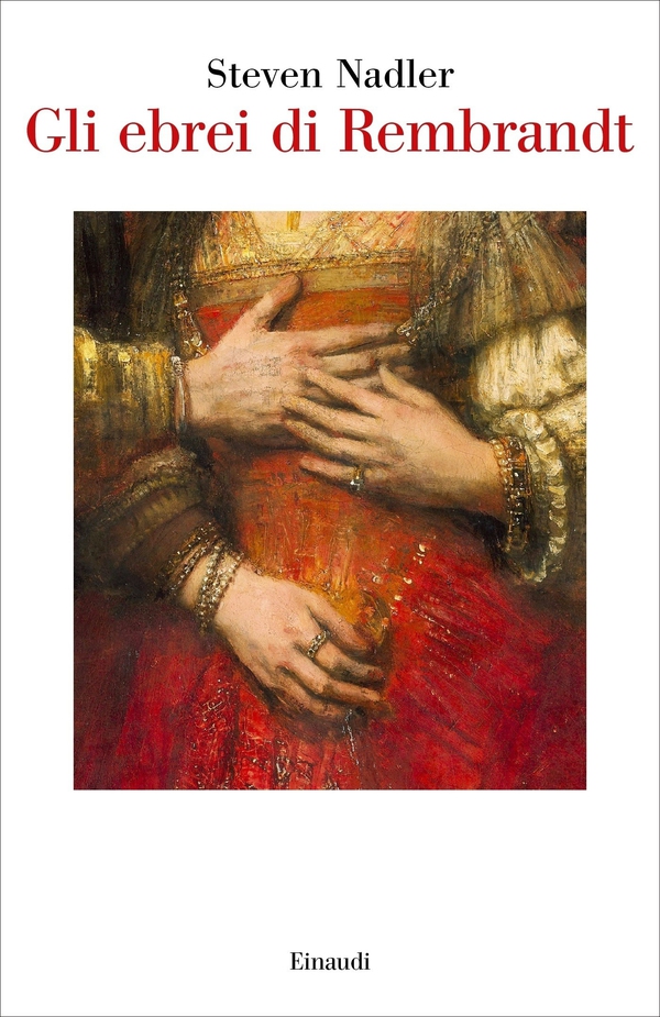 Gli ebrei di Rembrandt - Librerie.coop Gli ebrei di Rembrandt - Librerie.coop
