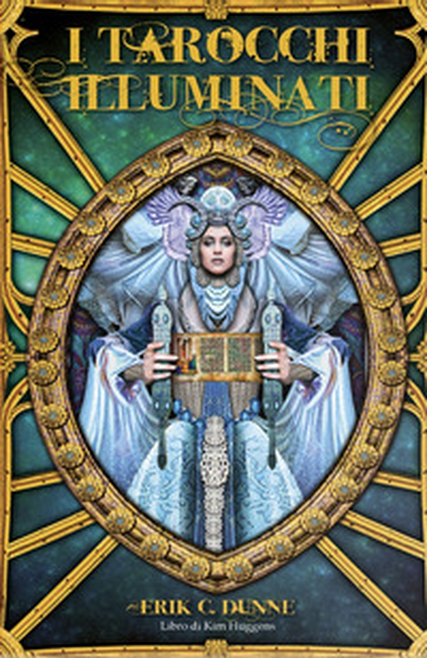 I tarocchi illuminati di Erik C. Dunne - Librerie.coop I tarocchi illuminati di Erik C. Dunne - Librerie.coop