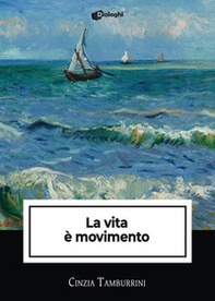 La vita è movimento - Librerie.coop