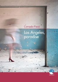 Los Angeles, paradise - Librerie.coop