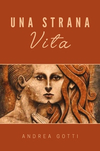 Una strana vita - Librerie.coop