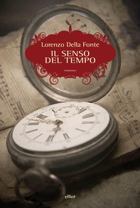 Il senso del tempo - Librerie.coop Il senso del tempo - Librerie.coop
