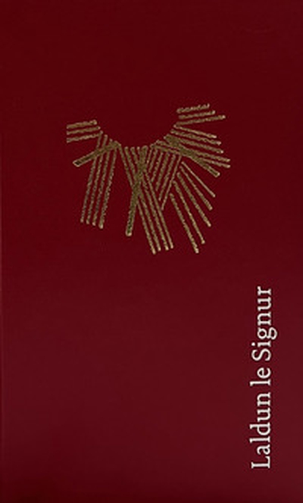 Laldun le signur. Liber de cianties y oraziuns por la Val Badia. Ediz. tedesca, italiana, latina e ladina - Librerie.coop