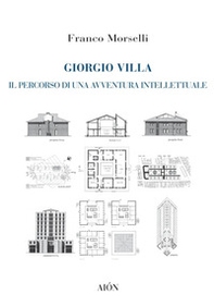 Giorgio Villa. Il percorso di una avventura intellettuale - Librerie.coop Giorgio Villa. Il percorso di una avventura intellettuale - Librerie.coop