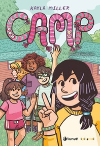 Camp. Un'estate magica di amicizia e avventure - Librerie.coop