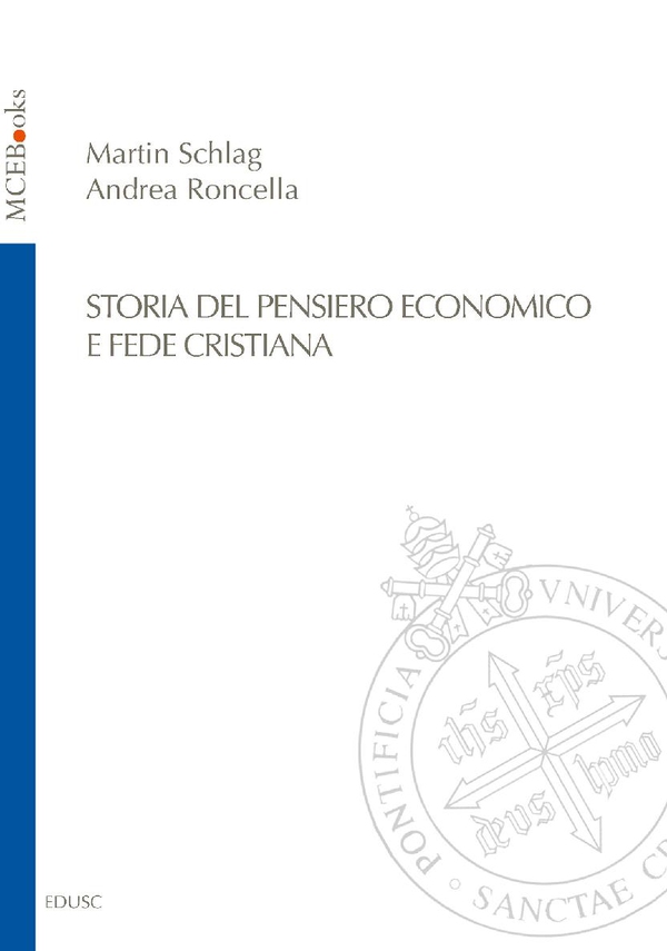 Storia del pensiero economico e fede cristiana - Librerie.coop Storia del pensiero economico e fede cristiana - Librerie.coop