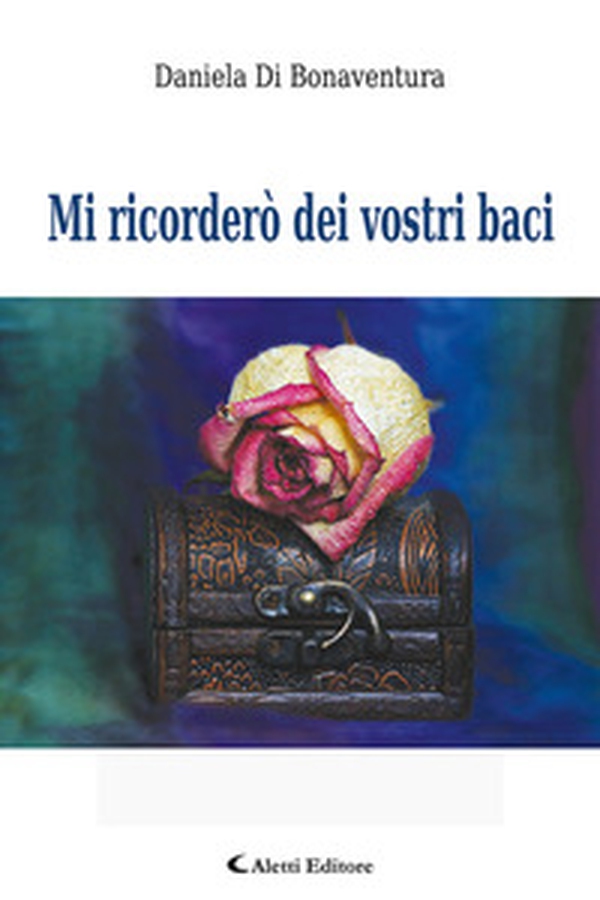 Mi ricorderò dei vostri baci - Librerie.coop Mi ricorderò dei vostri baci - Librerie.coop