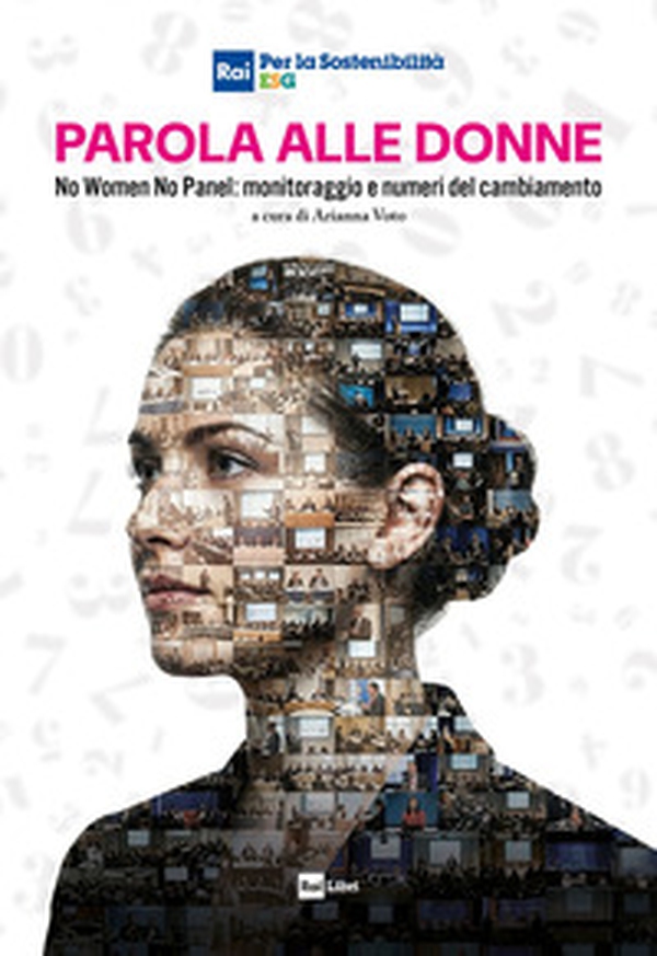 Parola alle donne. No women no panel: monitoraggio e numeri del cambiamento - Librerie.coop