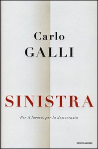 Sinistra. Per il lavoro, per la democrazia - Librerie.coop