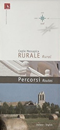 Ceglie Messapica rurale. Ediz. italiana e inglese - Librerie.coop