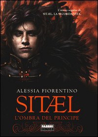L'ombra del principe. Sitael - Vol. 2 - Librerie.coop