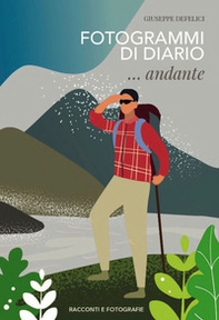Fotogrammi di diario. ...andante - Librerie.coop