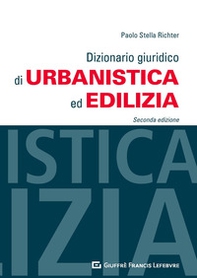 Dizionario giuridico di urbanistica ed edilizia - Librerie.coop