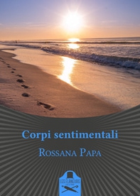 Corpi sentimentali - Librerie.coop
