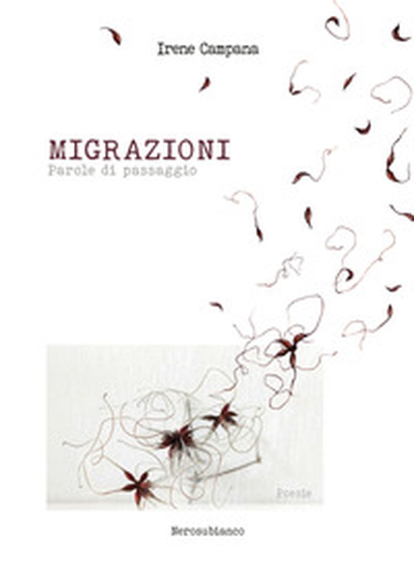 Migrazioni. Parole di passaggio - Librerie.coop Migrazioni. Parole di passaggio - Librerie.coop