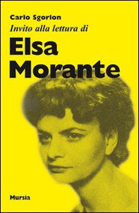 Invito alla lettura di Elsa Morante - Librerie.coop