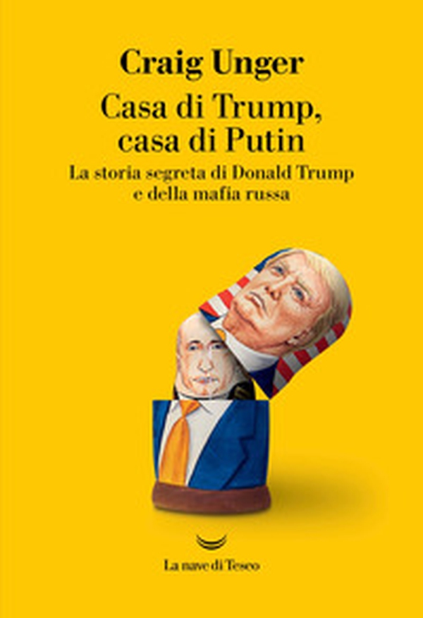 Casa di Trump, casa di Putin. La storia segreta di Donald Trump e della mafia russa - Librerie.coop Casa di Trump, casa di Putin. La storia segreta di Donald Trump e della mafia russa - Librerie.coop