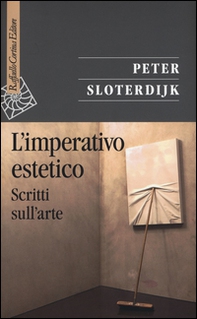 L'imperativo estetico. Scritti sull'arte - Librerie.coop