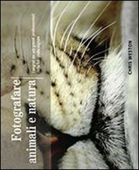 Fotografare animali e natura - Librerie.coop Fotografare animali e natura - Librerie.coop