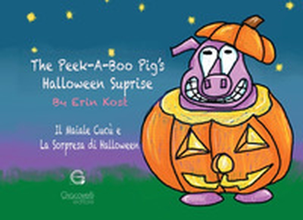 The Peek-A-Boo Pig's Halloween Surprise - Librerie.coop The Peek-A-Boo Pig's Halloween Surprise - Librerie.coop