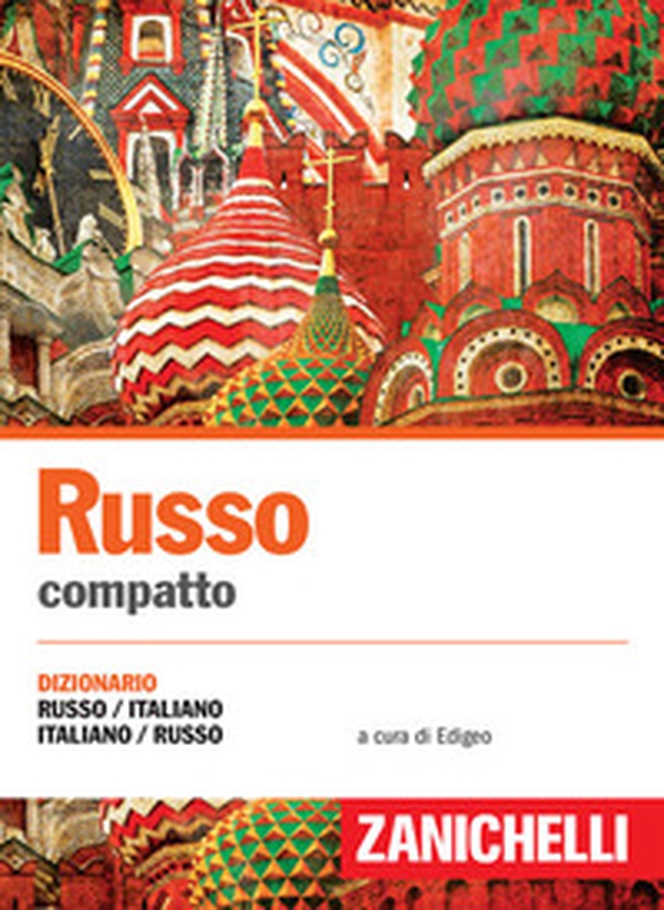 Russo compatto. Dizionario russo-italiano, italiano-russo - Librerie.coop Russo compatto. Dizionario russo-italiano, italiano-russo - Librerie.coop