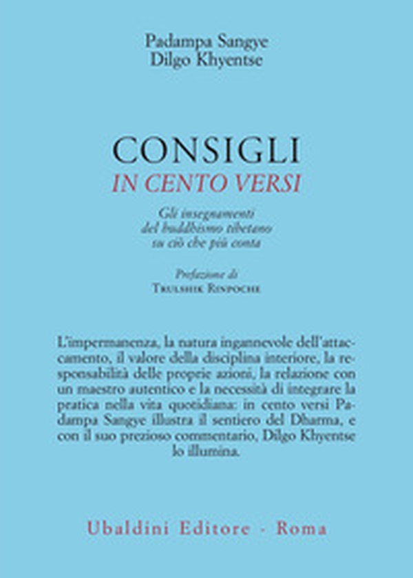 Consigli in cento versi. Gli insegnamenti del buddhismo tibetano su ciò che più conta - Librerie.coop