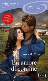 Un amore di confine (I Romanzi Classic) - Librerie.coop Un amore di confine (I Romanzi Classic) - Librerie.coop