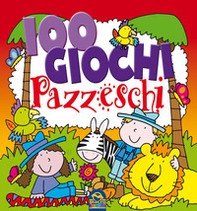 100 giochi pazzeschi. Rosso - Librerie.coop