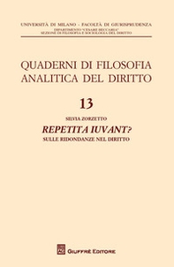 Repetita iuvant? Sulle ridondanze del diritto - Librerie.coop