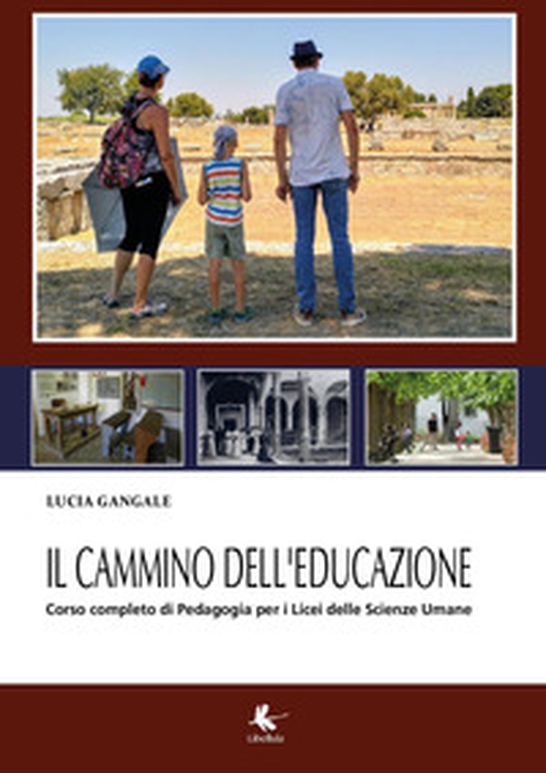 Il cammino dell'educazione. Corso completo per il Liceo delle Scienze Umane - Librerie.coop Il cammino dell'educazione. Corso completo per il Liceo delle Scienze Umane - Librerie.coop