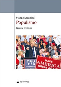 Populismo. Teorie e problemi - Librerie.coop